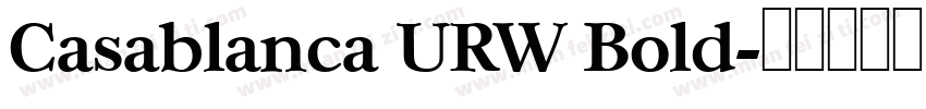 Casablanca URW Bold字体转换